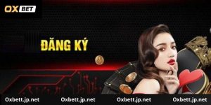 Đăng Ký Oxbet
