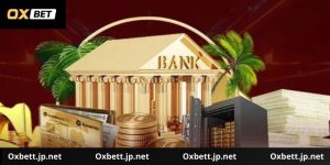 Nạp Tiền Oxbet